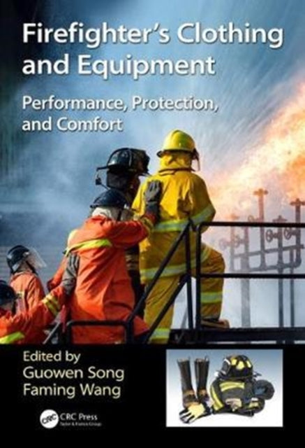 Book cover of: Firefighters' Clothing and Equipment. By: Guowen Song