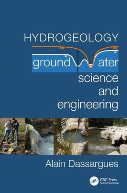 Book cover of: Hydrogeology. By: Alain Dassargues