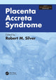 Book cover of: Placenta Accreta Syndrome. By: Robert Silver