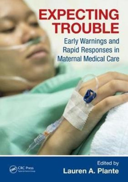 Book cover of: Expecting Trouble. By: Lauren A. Plante