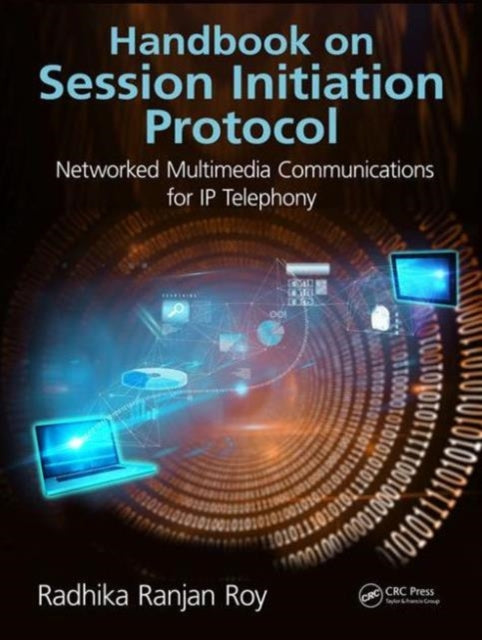 Book cover of: Handbook on Session Initiation Protocol. By: Radhika Ranjan Roy