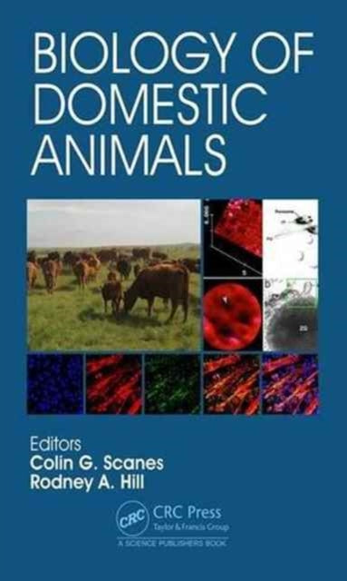 Book cover of: Biology of Domestic Animals. By: Colin G. Scanes