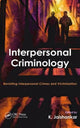 Book cover of: Interpersonal Criminology. By: K. Jaishankar