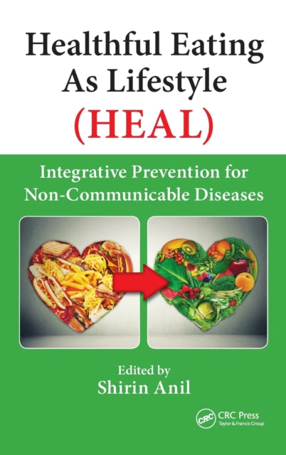 Book cover of: Healthful Eating As Lifestyle (HEAL). By: Shirin Anil