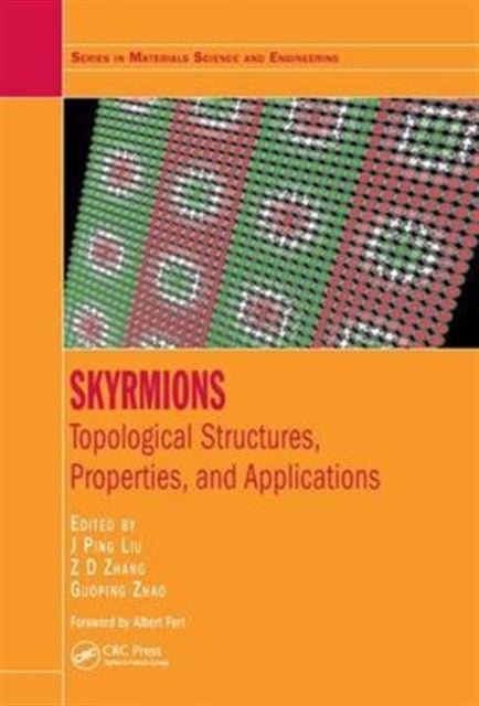 Book cover of: Skyrmions. By: J. Ping Liu