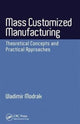 Book cover of: Mass Customized Manufacturing. By: Vladimir Modrak