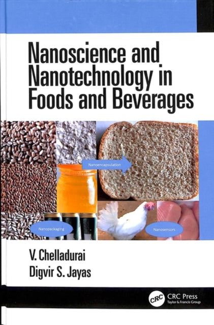 Book cover of: Nanoscience and Nanotechnology in Foods and Beverages. By: Digvir S. Jayas