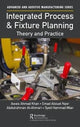 Book cover of: Integrated Process and Fixture Planning. By: Awais Ahmad Khan