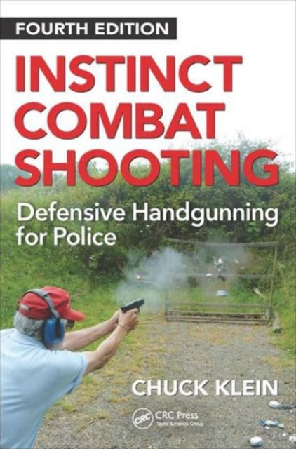 Book cover of: Instinct Combat Shooting. By: Chuck Klein