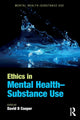 Book cover of: Ethics in Mental Health-Substance Use. By: David B. Cooper