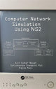 Book cover of: Computer Network Simulation Using NS2. By: Ajit Kumar Nayak
