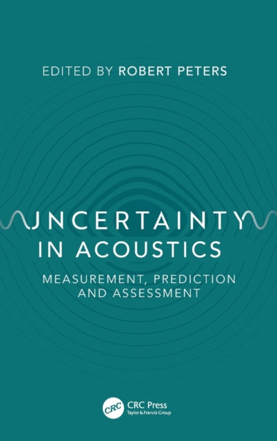 Book cover of: Uncertainty in Acoustics. By: Bob Peters