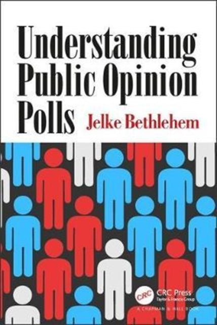 Book cover of: Understanding Public Opinion Polls. By: Jelke Bethlehem