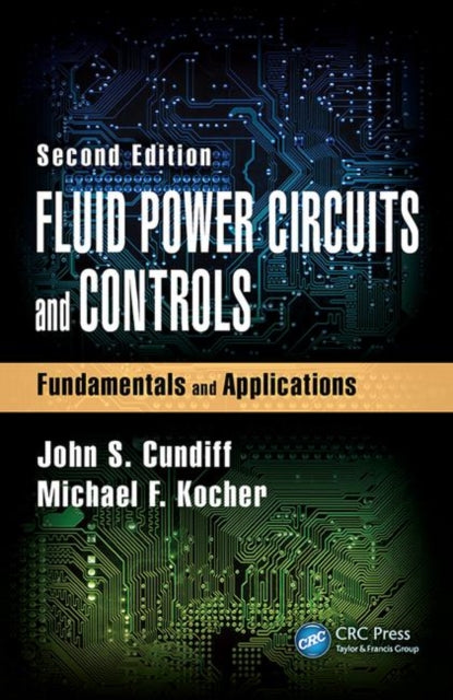 Book cover of: Fluid Power Circuits and Controls. By: John S. Cundiff