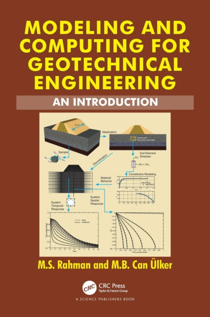 Book cover of: Modeling and Computing for Geotechnical Engineering. By: Mohammed Shamin Rahman