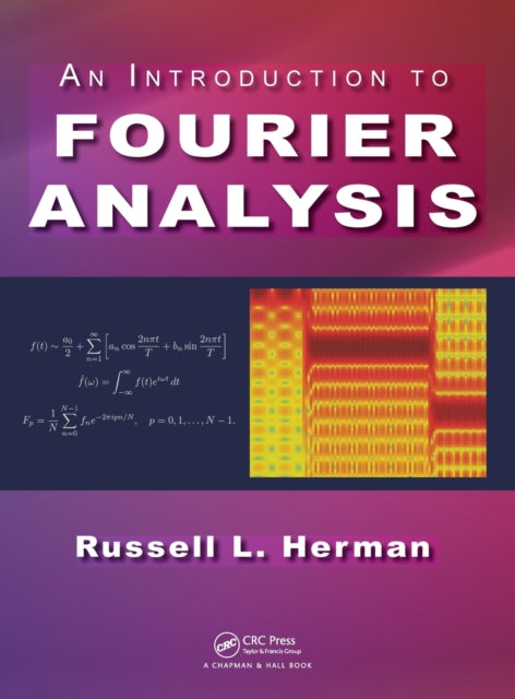 Book cover of: Introduction to Fourier Analysis. By: Russell L. Herman