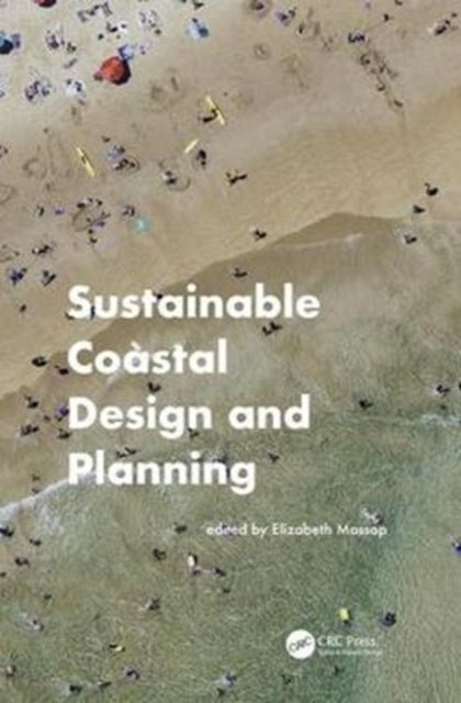 Book cover of: Sustainable Coastal Design and Planning. By: Elizabeth Mossop