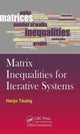 Book cover of: Matrix Inequalities for Iterative Systems. By: Hanjo Taubig