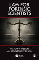 Book cover of: Law for Forensic Scientists. By: Victor W. Weedn