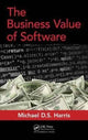 Book cover of: Business Value of Software. By: Michael D. S Harris