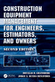 Book cover of: Construction Equipment Management for Engineers, Estimators, and Owners. By: Douglas D. Gransberg