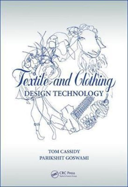 Book cover of: Textile and Clothing Design Technology. By: Tom Cassidy