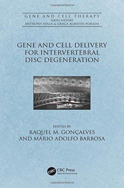 Book cover of: Gene and Cell Delivery for Intervertebral Disc Degeneration. By: Raquel Madeira Gonçalves