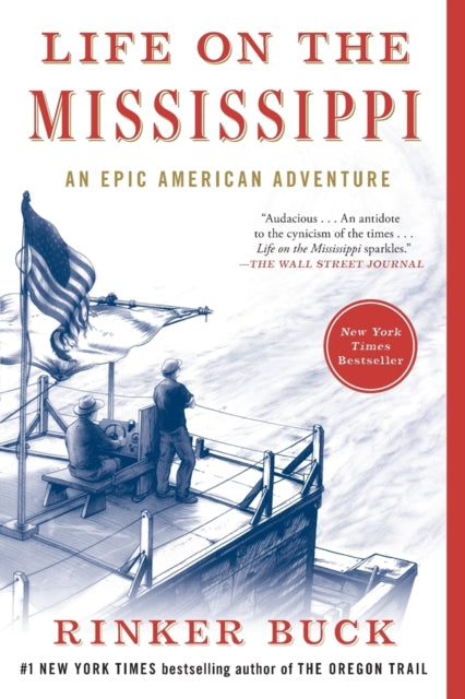 Book cover of: Life on the Mississippi. By: Rinker Buck