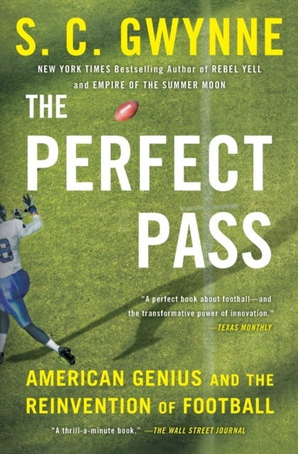 Book cover of: Perfect Pass. By: S. C. Gwynne