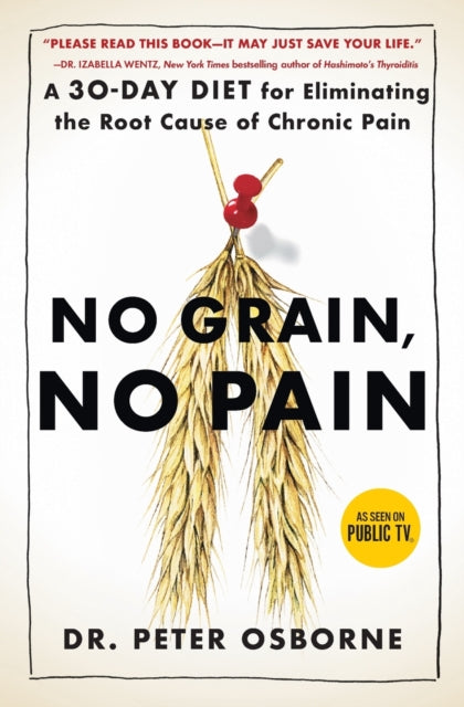 Book cover of: No Grain, No Pain. By: Peter Osborne