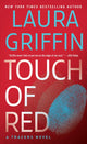 Book cover of: Touch of Red. By: Laura Griffin