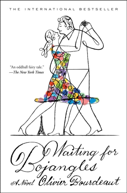 Book cover of: Waiting for Bojangles. By: Olivier Bourdeaut