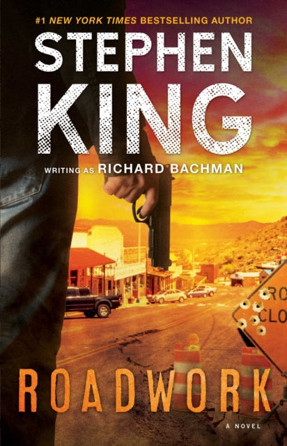 Book cover of: Roadwork. By: Stephen King