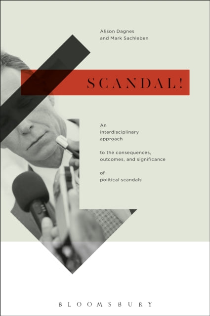 Book cover of: Scandal!. By: Alison Dagnes