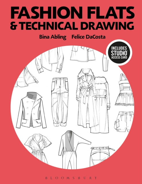 Book cover of: Fashion Flats and Technical Drawing. By: Bina Abling