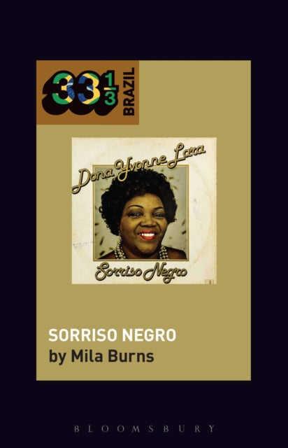 Book cover of: Dona Ivone Lara's Sorriso Negro. By: Mila Burns