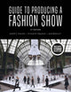 Book cover of: Guide to Producing a Fashion Show. By: Judith C. Everett