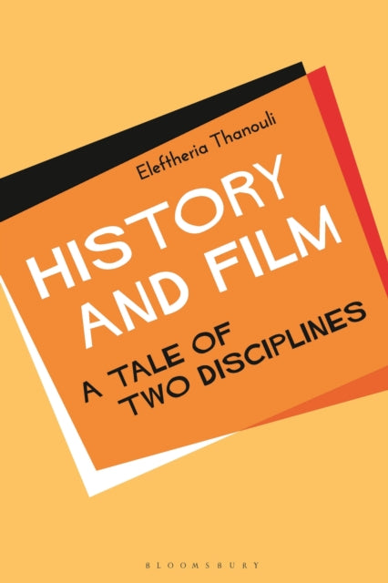 Book cover of: History and Film. By: Eleftheria Thanouli