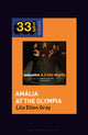 Book cover of: Amalia Rodrigues’s Amalia at the Olympia. By: Lila Ellen Gray
