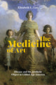 Book cover of: Medicine of Art. By: Elizabeth L. Lee
