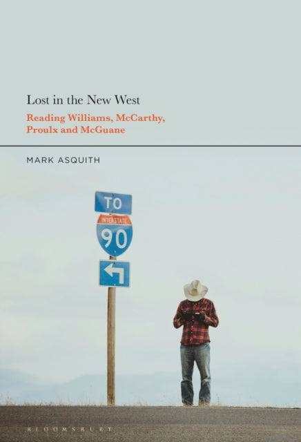 Book cover of: Lost in the New West. By: Mark Asquith