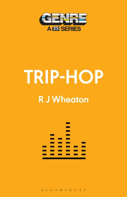 Book cover of: Trip-Hop. By: R. J. Wheaton