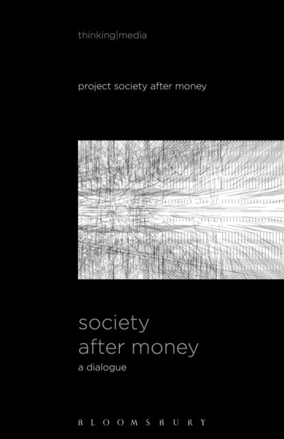 Book cover of: Society After Money. By: Bernd Herzogenrath