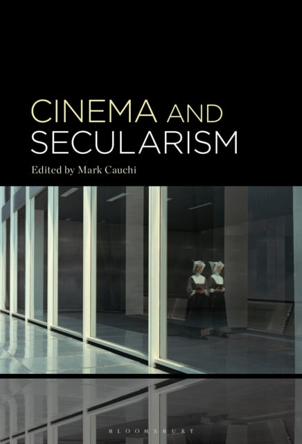 Book cover of: Cinema and Secularism