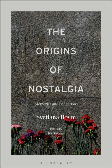 Book cover of: Origins of Nostalgia. By: Svetlana Boym