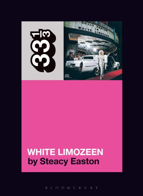 Book cover of: Dolly Parton's White Limozeen. By: Steacy Easton