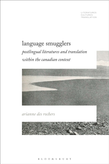 Book cover of: Language Smugglers. By: Arianne Des Rochers