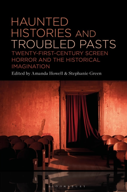 Book cover of: Haunted Histories and Troubled Pasts