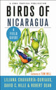 Book cover of: Birds of Nicaragua. By: Liliana Chavarría-Duriaux