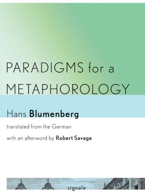 Book cover of: Paradigms for a Metaphorology. By: Hans Blumenberg